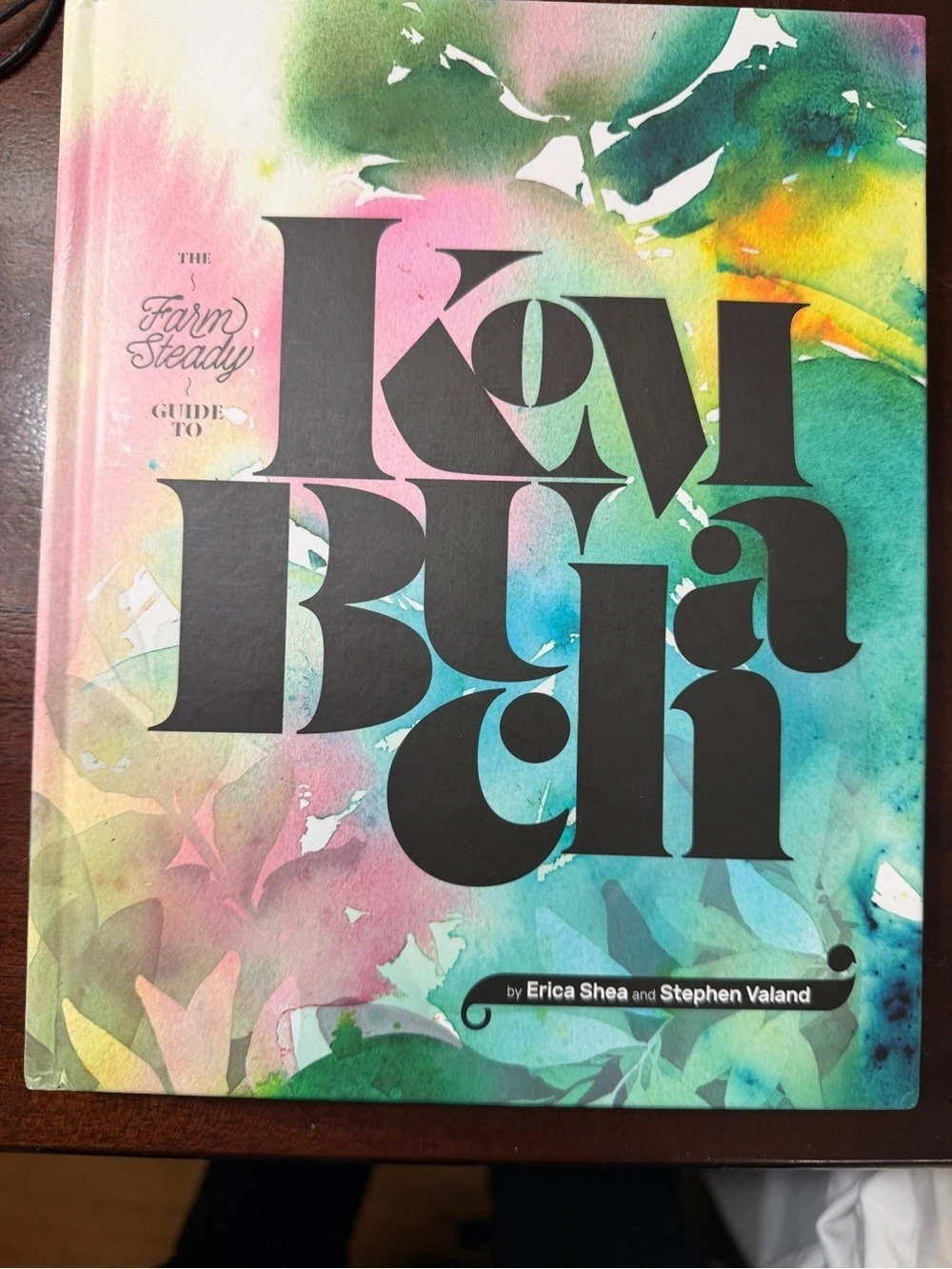 The FarmSteady Guide to Kombucha Erica Shea Hardcover Recipe Book 2023